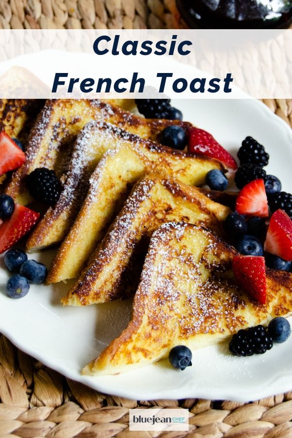 Basic French Toast Blue Jean Chef Meredith Laurence
