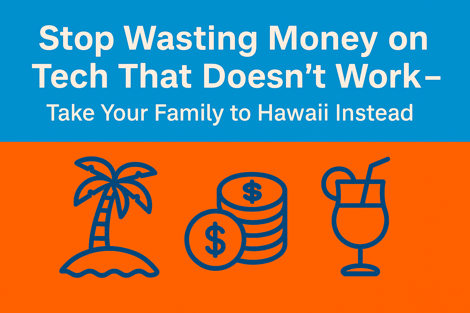 Stop Wasting Money on Tech That Doesn’t Work BlueReef Technology(03)