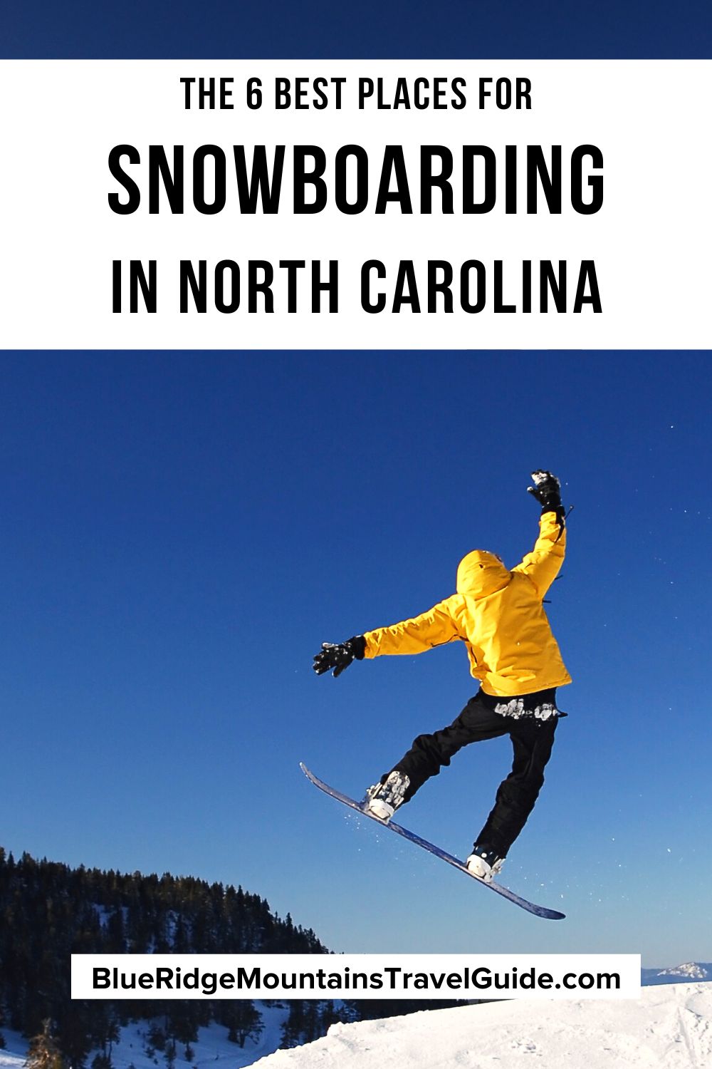 The 6 Best Places for Snowboarding in North Carolina