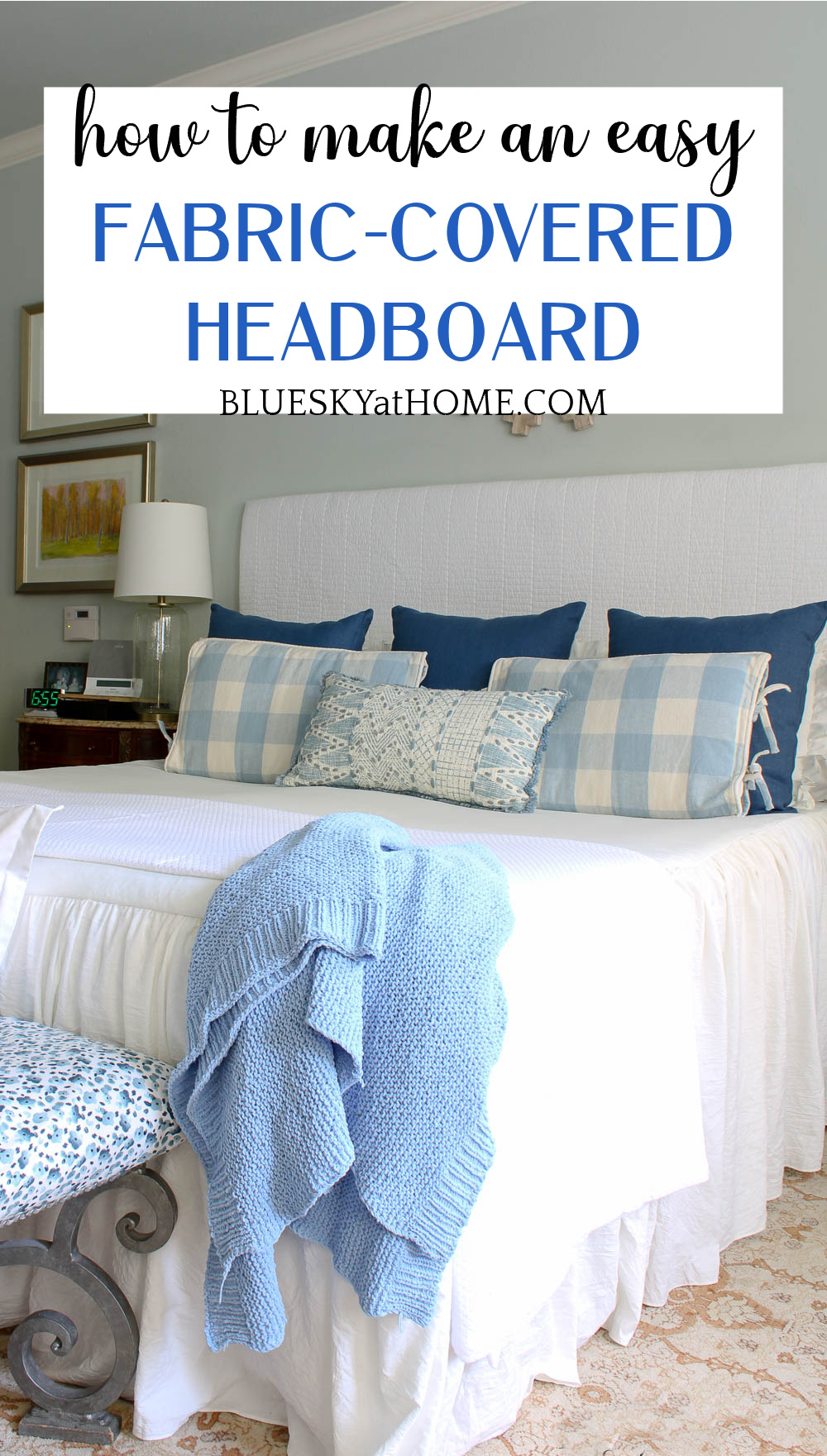 How to Make a FabricCovered Headboard Bluesky at Home