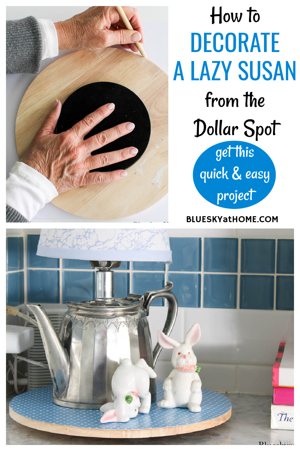 How to Decorate a Lazy Susan from the Dollar Spot Bluesky at Home