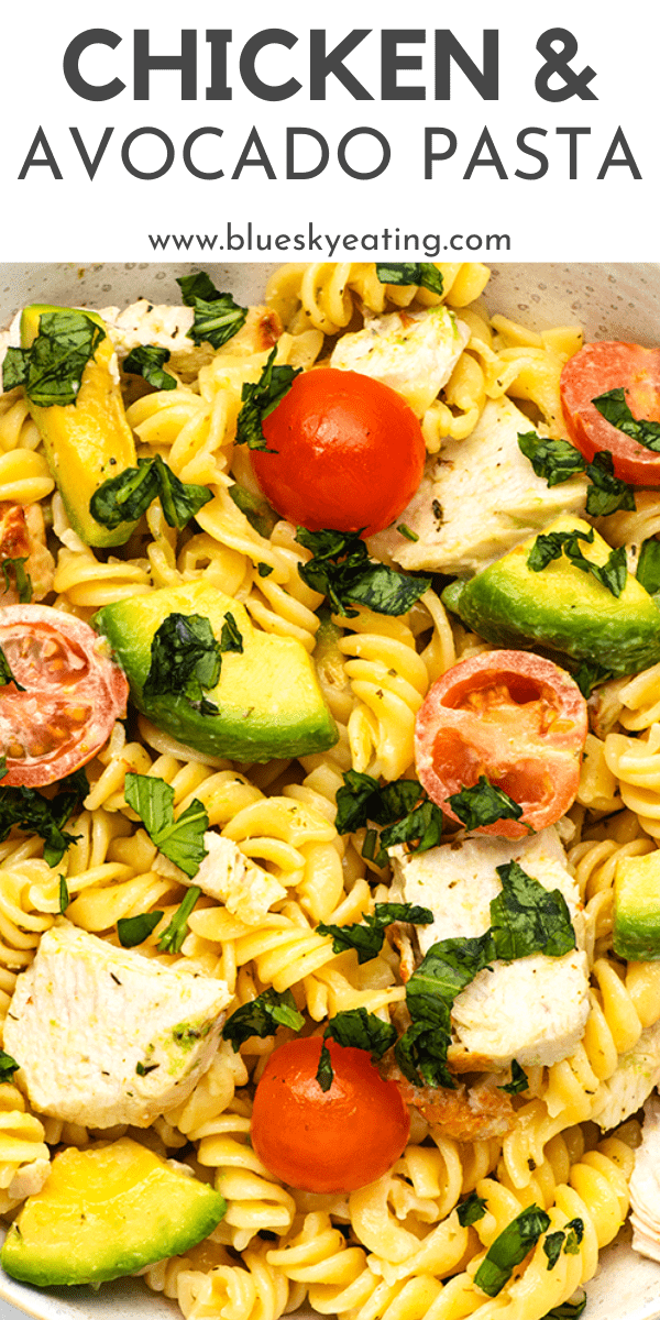 Chicken Avocado Pasta Salad (Creamy, Delicious and Ready in 15 mins!)
