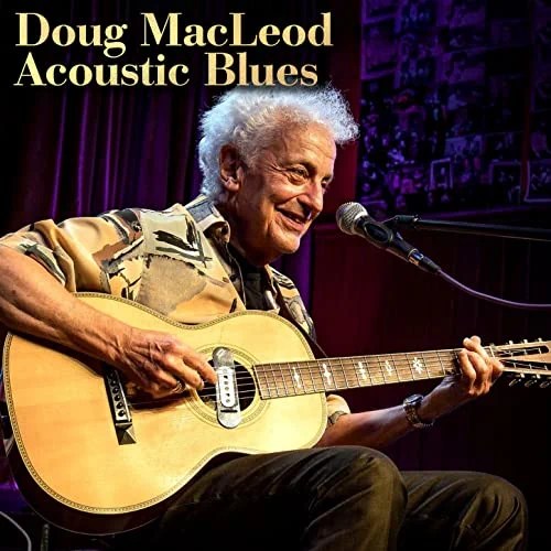 Roadhouse Album Review “Acoustic Blues” is another gem from Doug