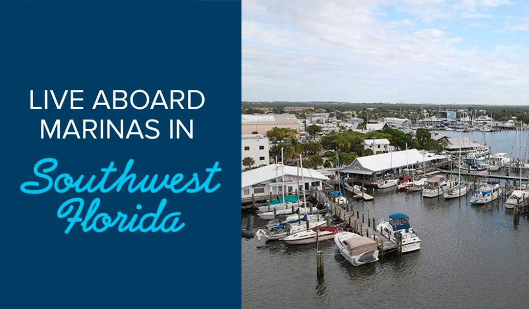 Live aboard marinas in southwest Florida