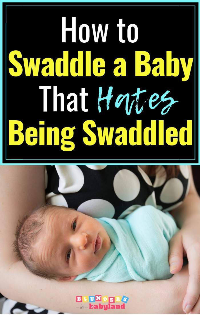 Best Techniques & Swaddles For a Baby That Hates Being Swaddled