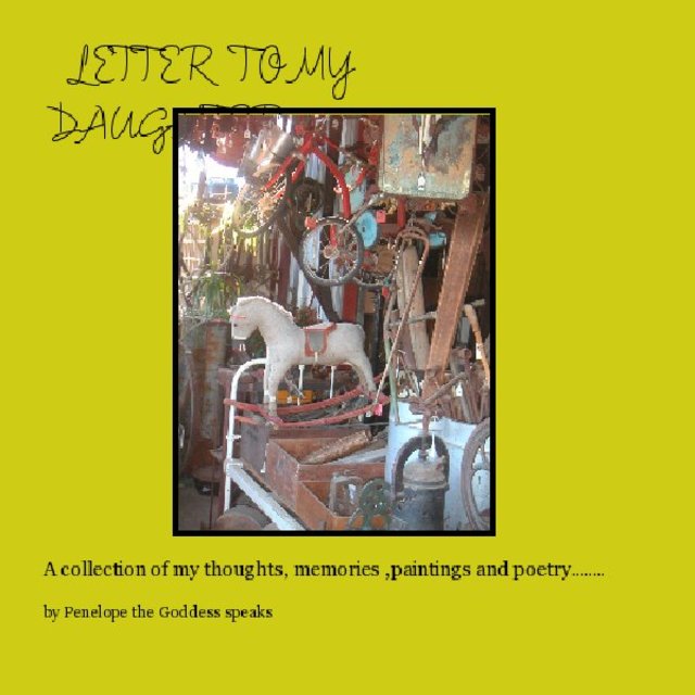 L E T T E R TO MY D A U G H T E R Ebook by by Penelope the Goddess