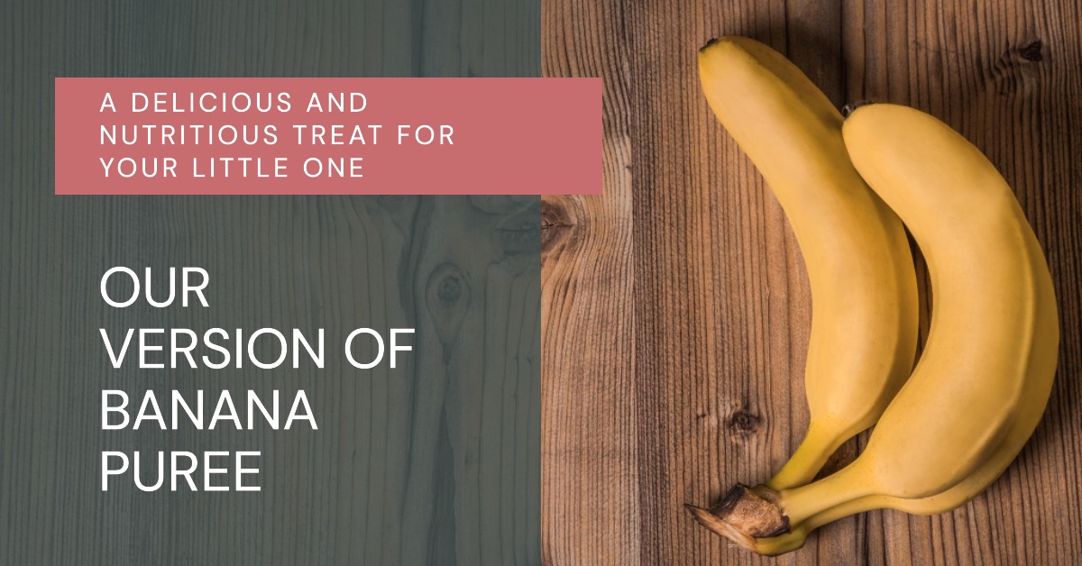 Banana Puree for Baby Recipe, Combinations, Storing and More