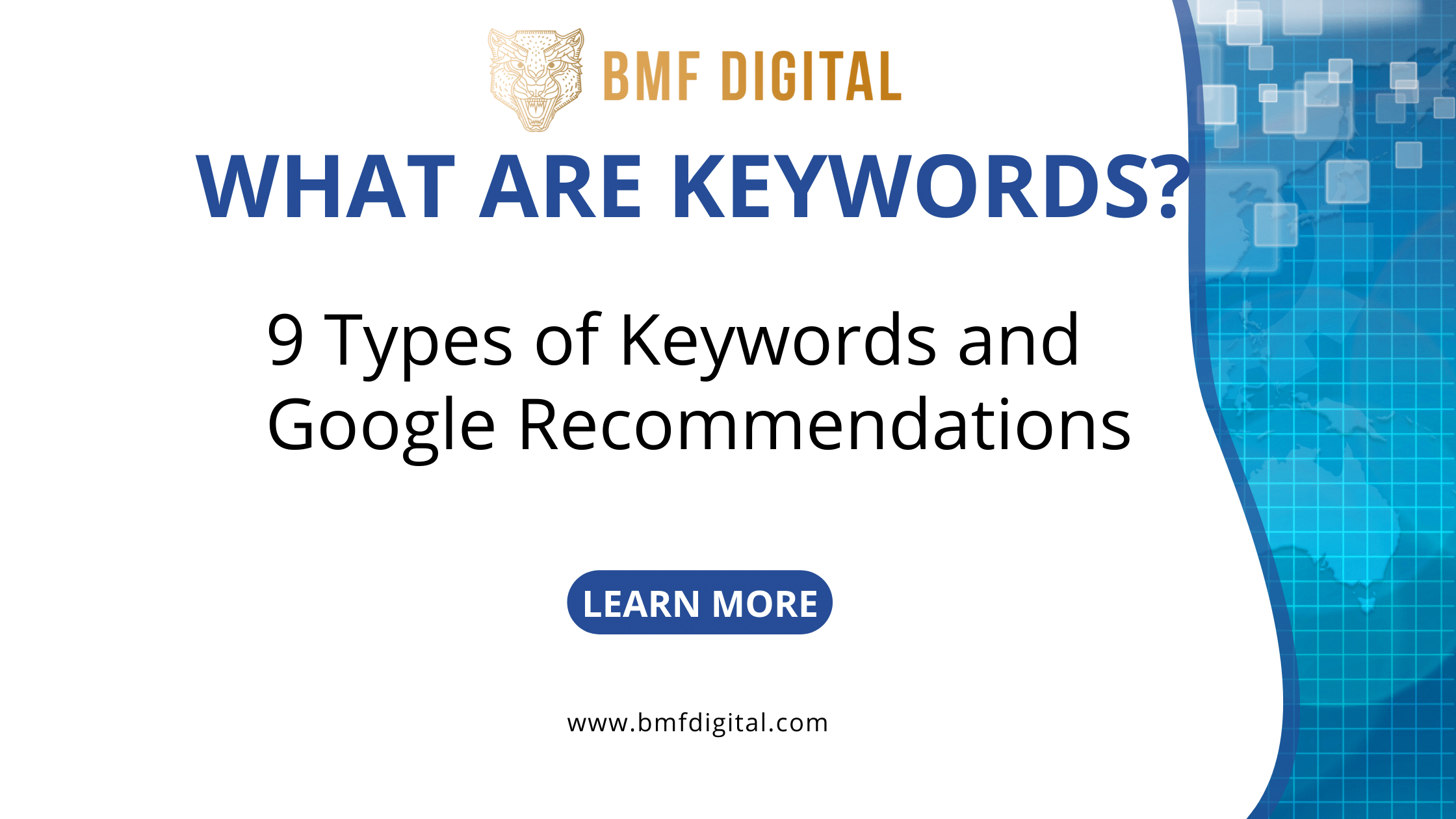 What are keywords? 9 types of keywords and Google BMF