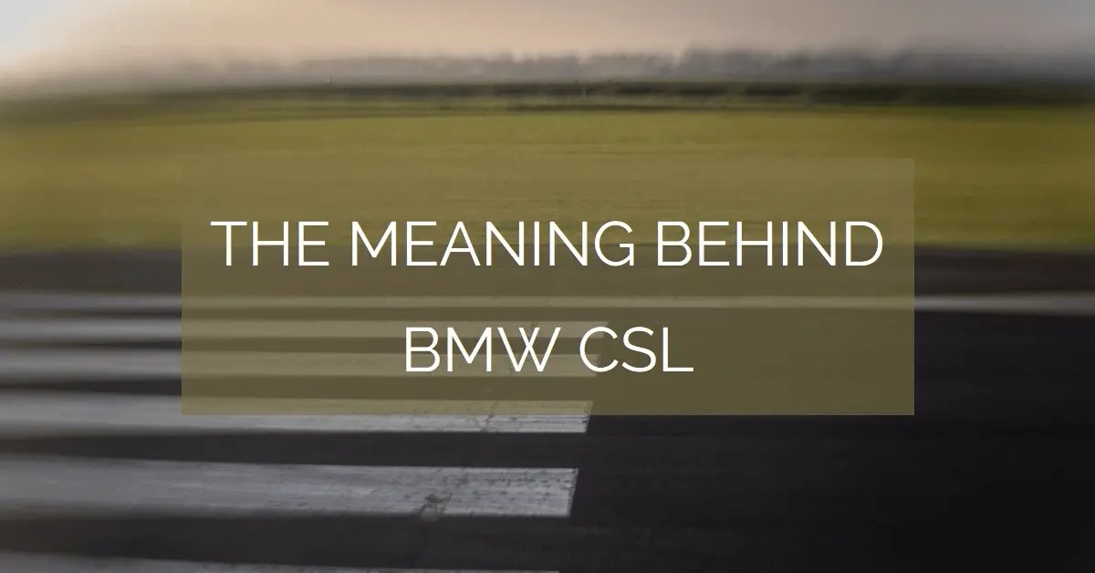 What Does BMW CSL Actually Stand For?
