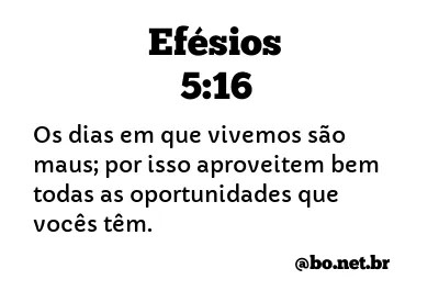 Efesios 5 16 Ntlh Nova Traducao Na Linguagem De Hoje Biblia Online
