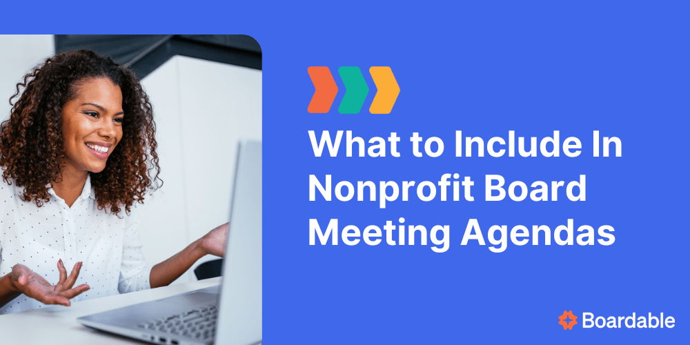 What To Include In An Agenda For Nonprofit Board Meetings Boardable