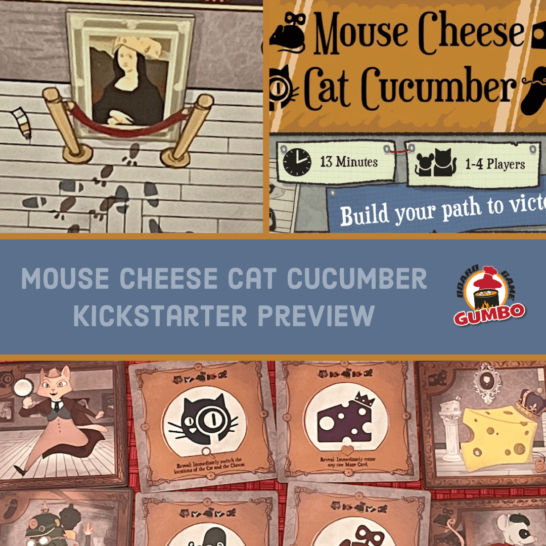 Mouse Cheese Cat Cucumber Kickstarter Preview Board Game Gumbo