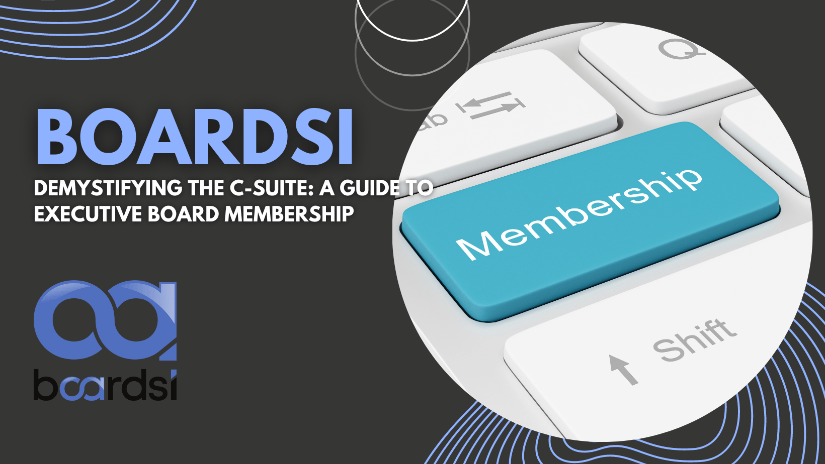 Demystifying the CSuite A Guide to Executive Board Membership boardsi