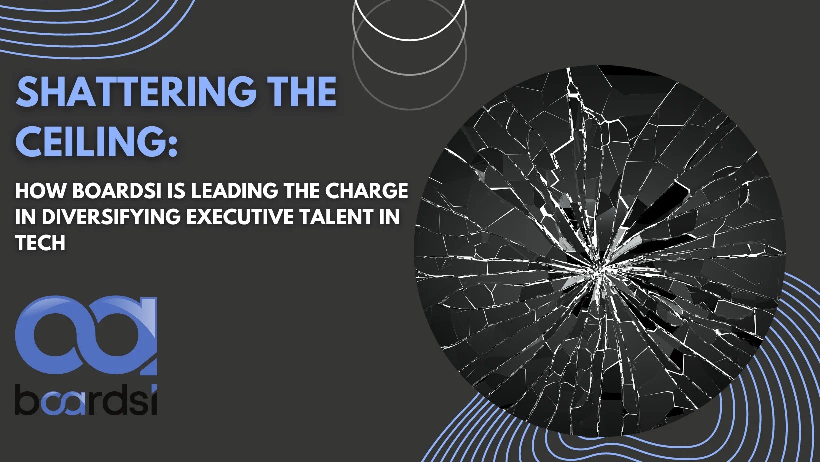 Shattering the Ceiling How Boardsi is Leading the Charge in