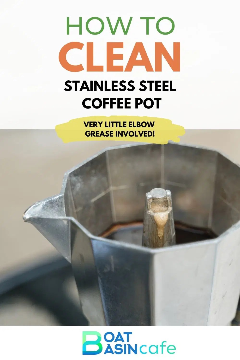 How To Clean Stainless Steel Coffee Pot Very Little Elbow Grease
