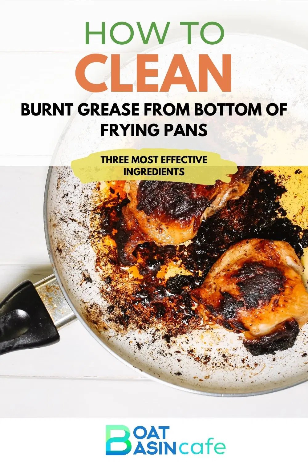 How To Clean Burnt Grease From Bottom Of Frying Pans Three Most