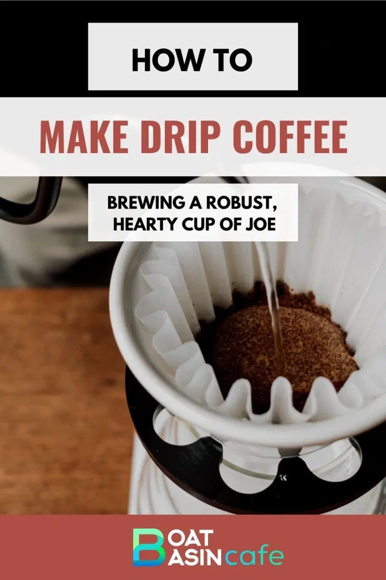 How To Make Drip Coffee Brewing A Robust, Hearty Cup Of Joe
