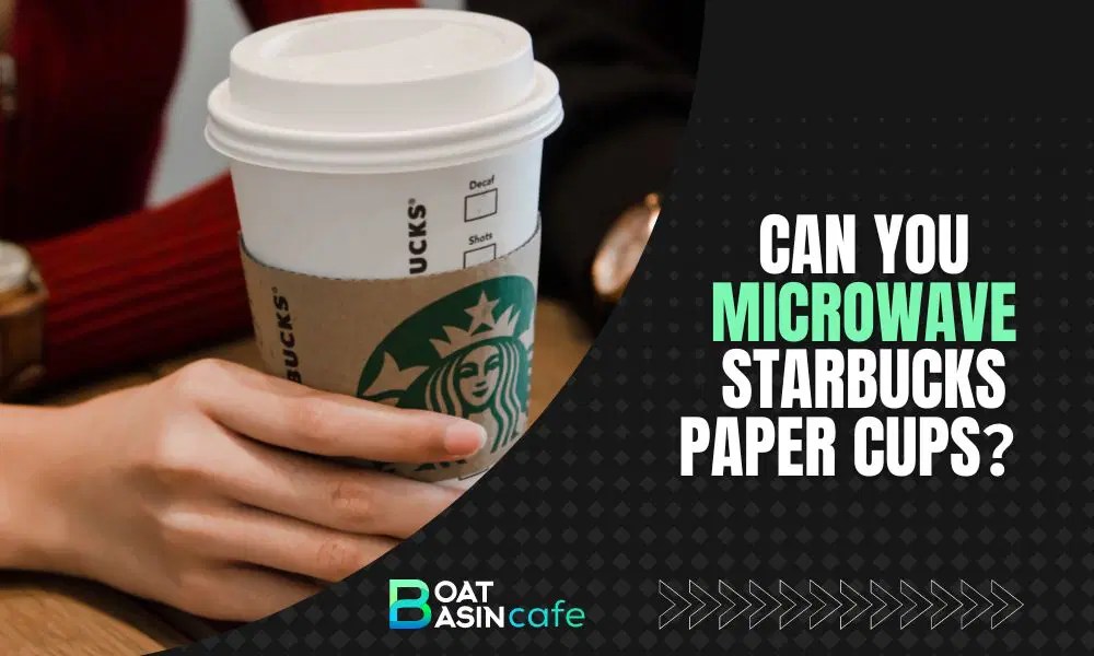Reheating Guide Is It Safe To Microwave Starbucks Paper Cups?