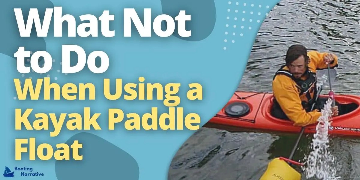 How To Use A Kayak Paddle Float Perfect For Beginners!