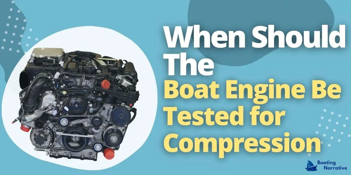 How To Check Compression On A Boat Motor (An Easy Guide)