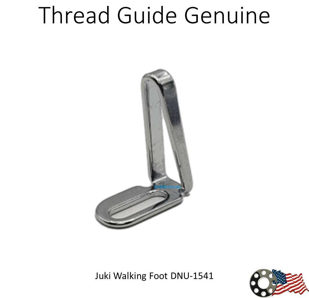 New Thread Guide Juki Walking Foot Machine DNU1541 Genuine