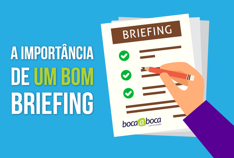 Briefing dicas incríveis para montar o seu! Boca a Boca Comunicação