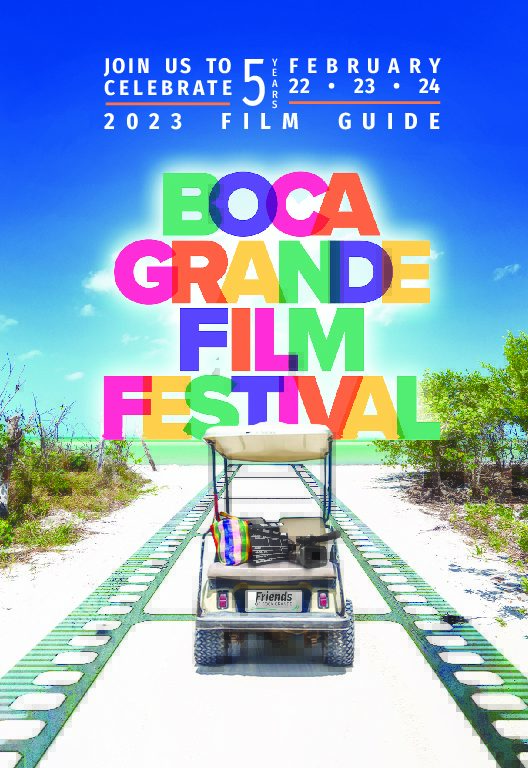 Boca Grande Film Festival 2023 lineup announced and it is not to be missed Boca Beacon