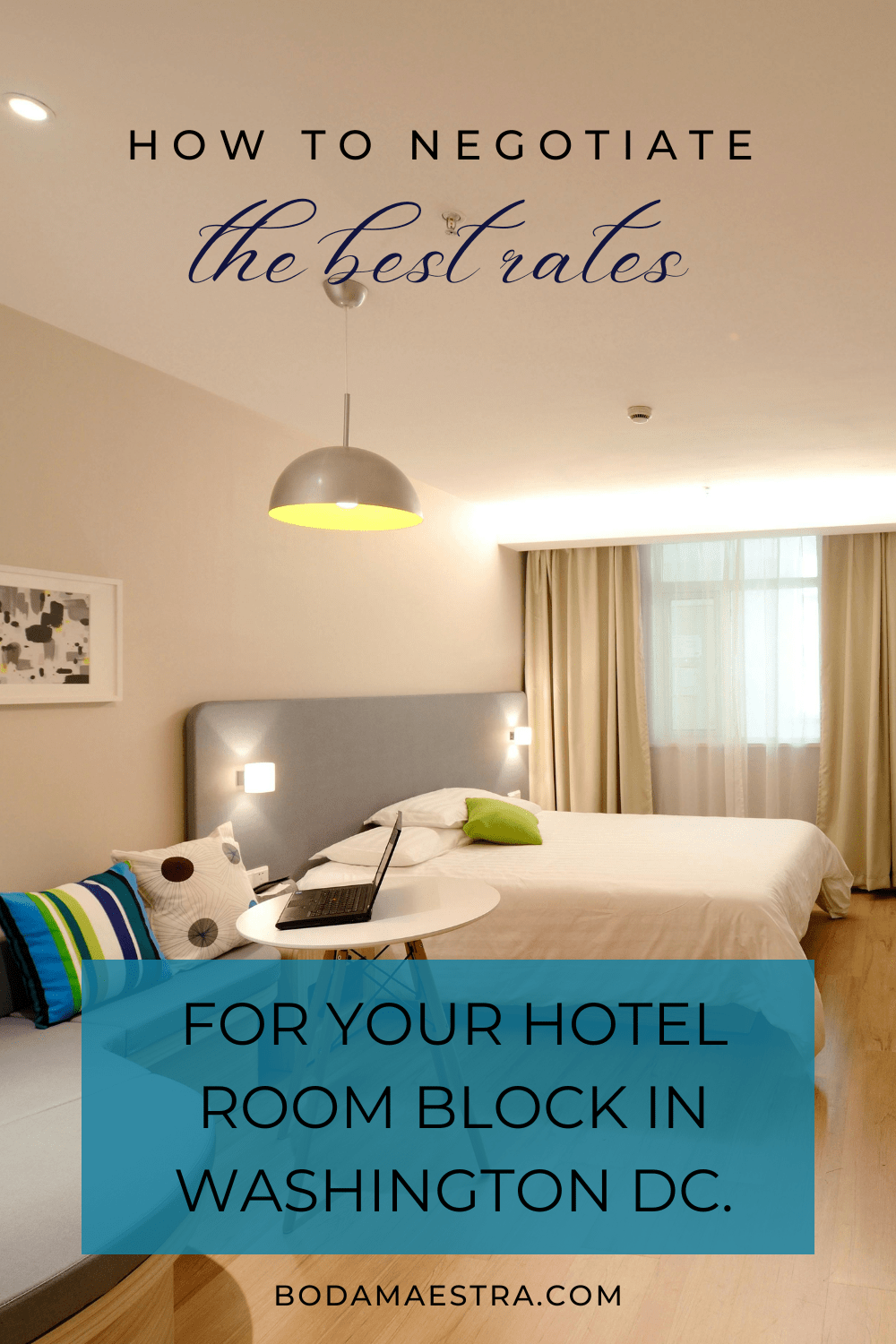 How to Negotiate the Best Rates for Your Hotel Room Block for your