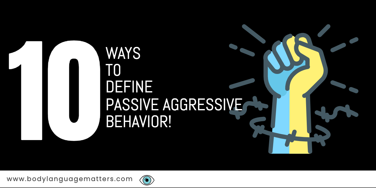 Passive Aggressive Define (Understand More)
