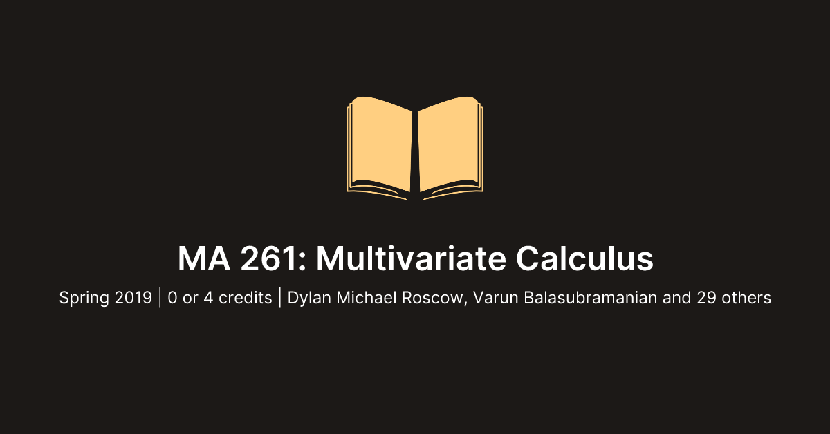 MA 261 Multivariate Calculus