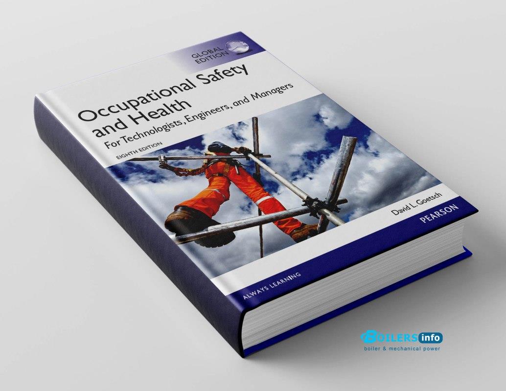 Occupational Safety and Health for Technologists Engineers and Managers