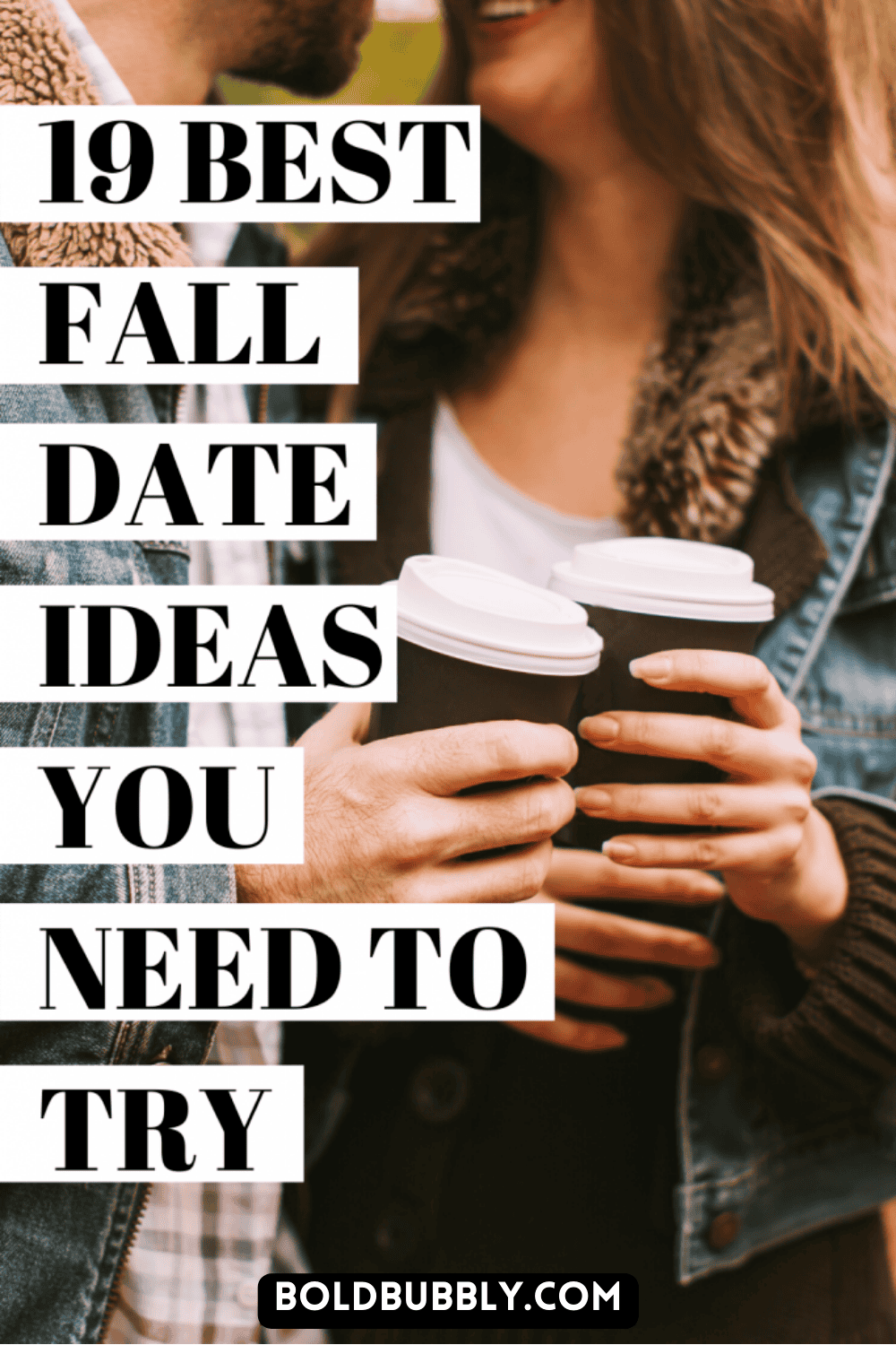 19 Romantic Fall Date Ideas We Love Bold & Bubbly
