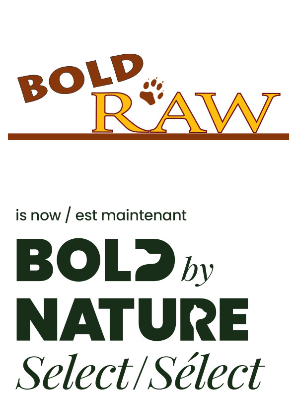 We're now Bold by Nature Bold by Nature