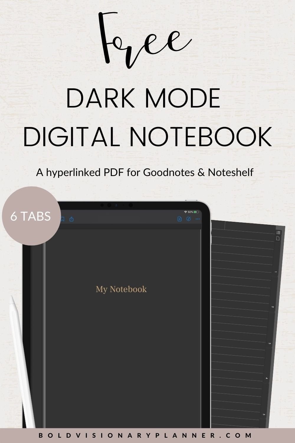 Get a FREE Dark Mode Digital Notebook PDF (2021) Bold Visionary Planner