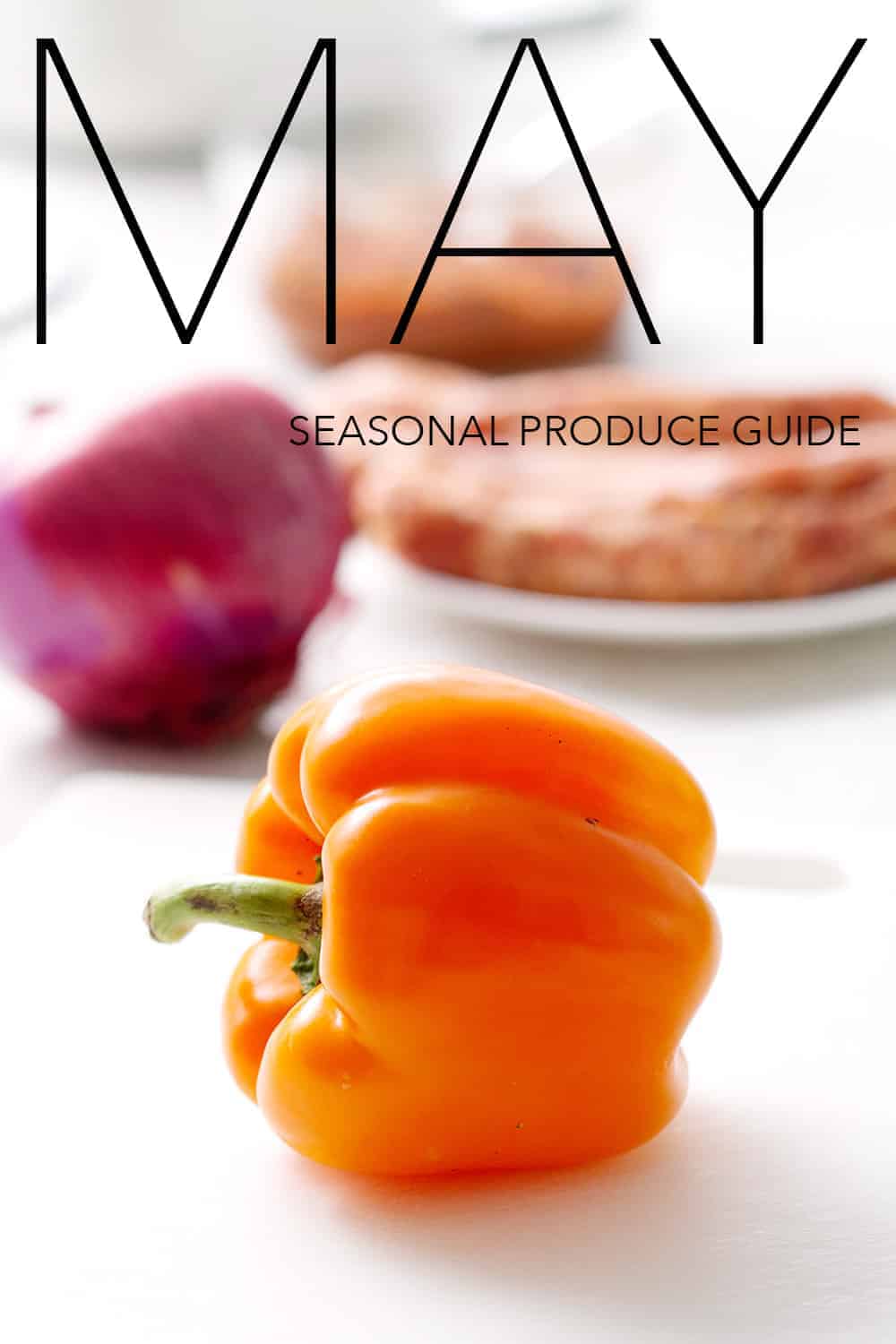 Seasonal Produce Guide May Bon Aippetit