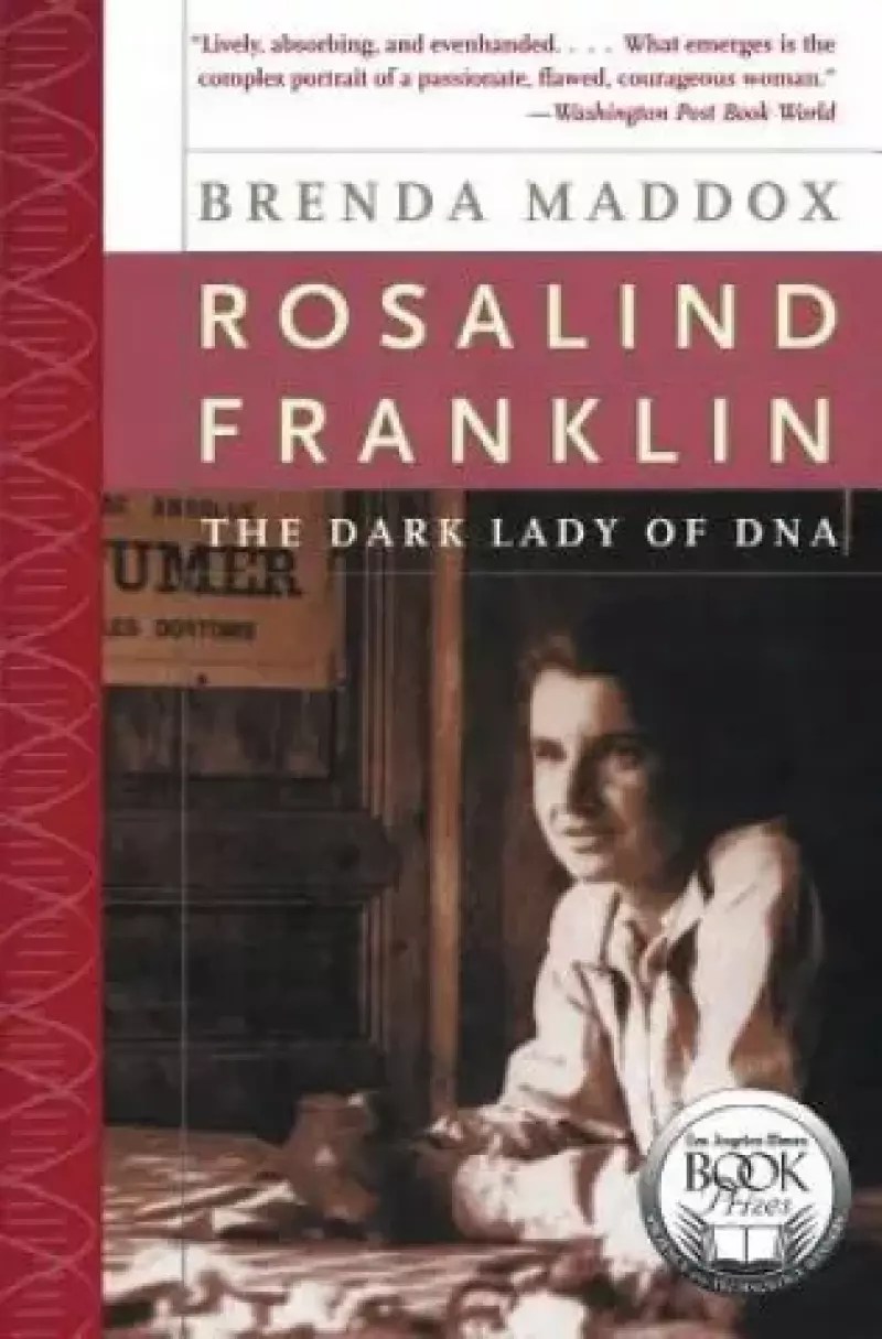 Rosalind Franklin Brenda Maddox