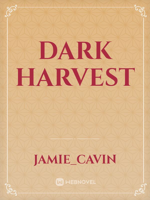 Dark Harvest Novel Read Free novel
