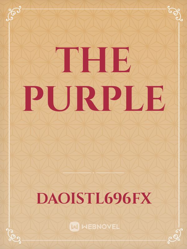 The PURPLE Novel Read Free novel