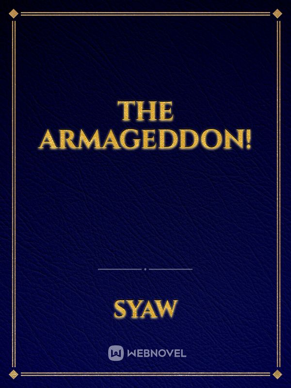 The Armageddon! Novel Read Free novel