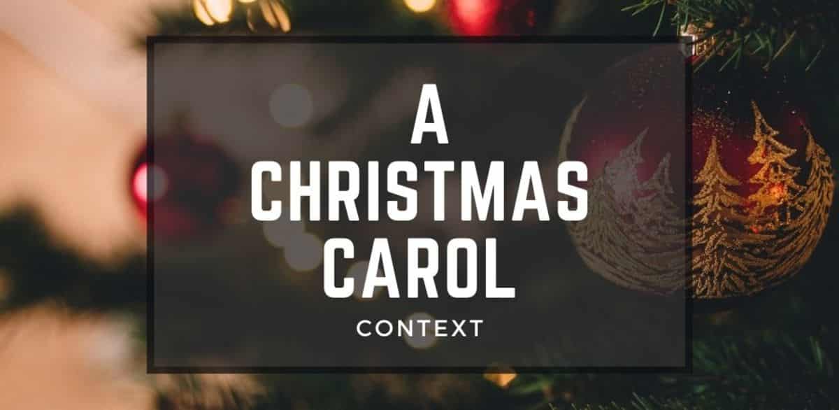 A Christmas Carol Historical Context Book Analysis