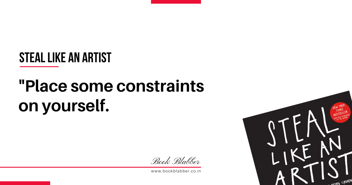 23 Steal Like an Artist Quotes and More... Book Blabber