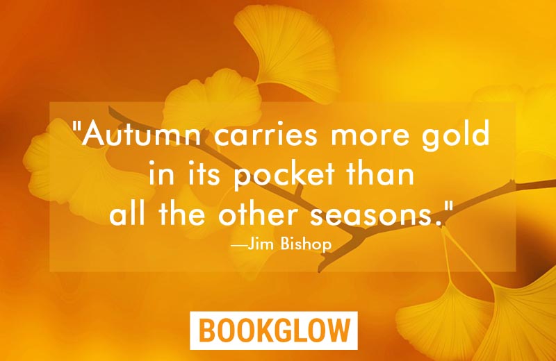 12 Of The Best Literary Quotes About Autumn BOOKGLOW