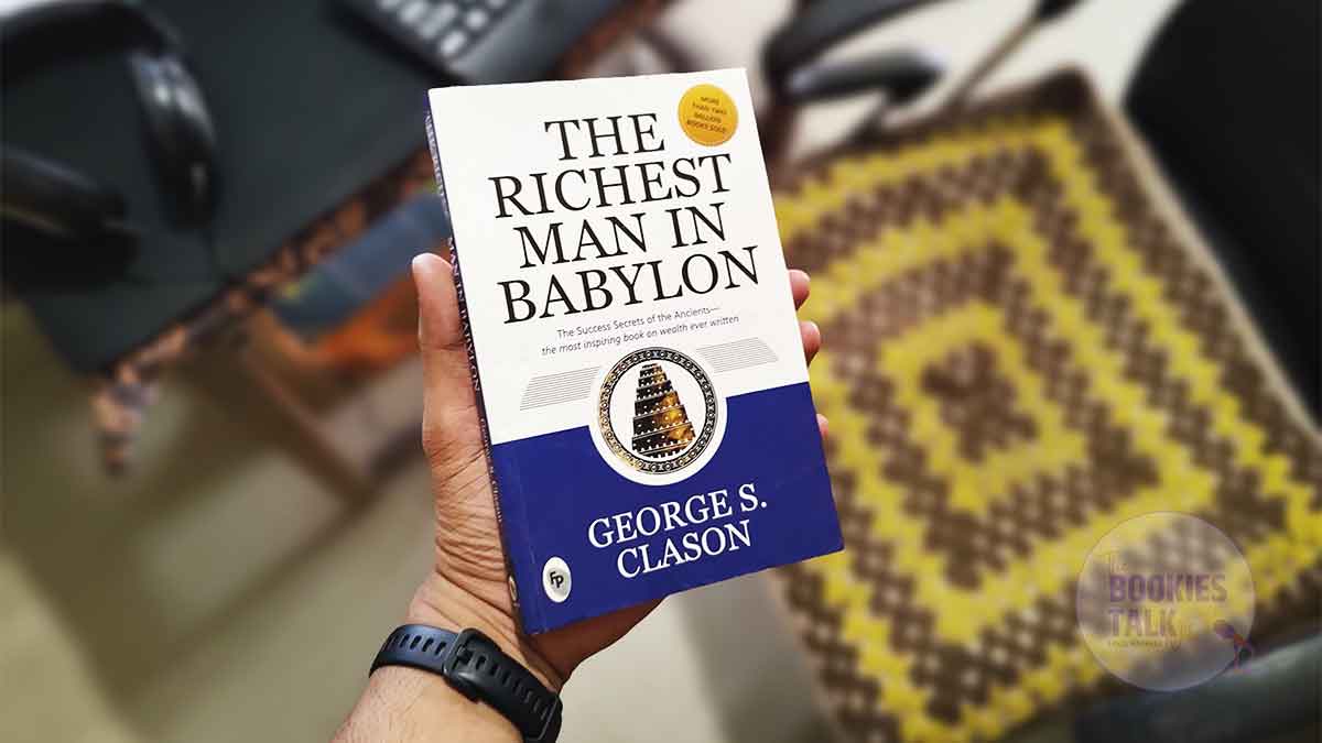 The Richest Man In Babylon Golden Rules Money Management Bookies Talk