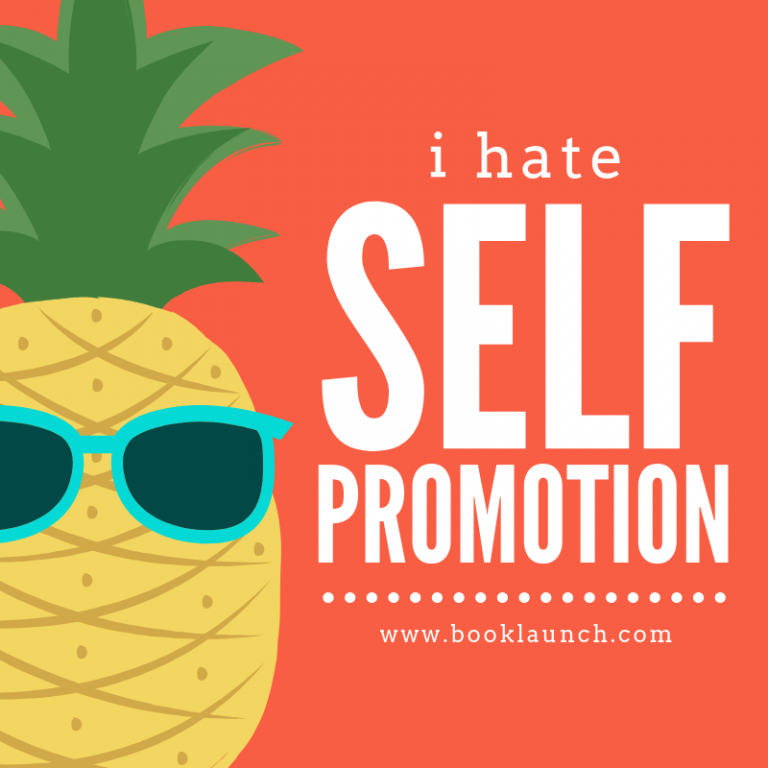 I hate selfpromotion Book Launch Book Marketing