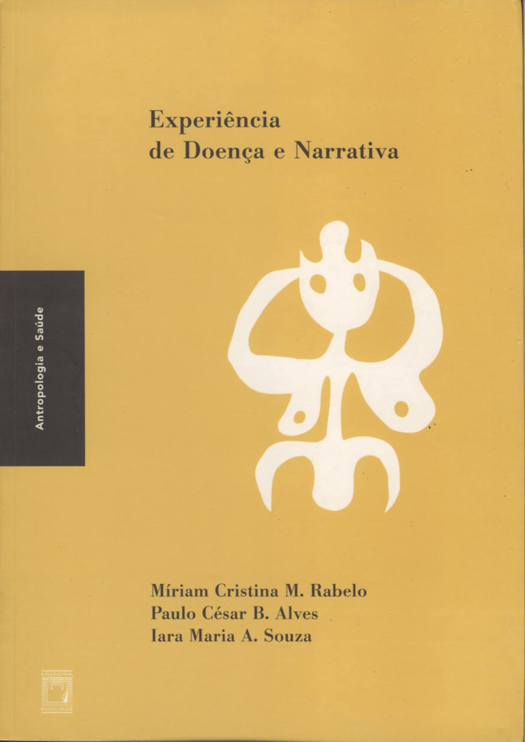 SciELO Books Experiência de doença e narrativa