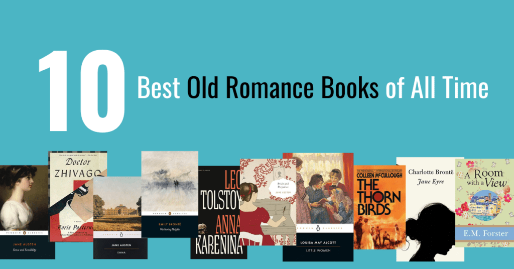 10 Best Old Romance Books of All Time BookScouter Blog