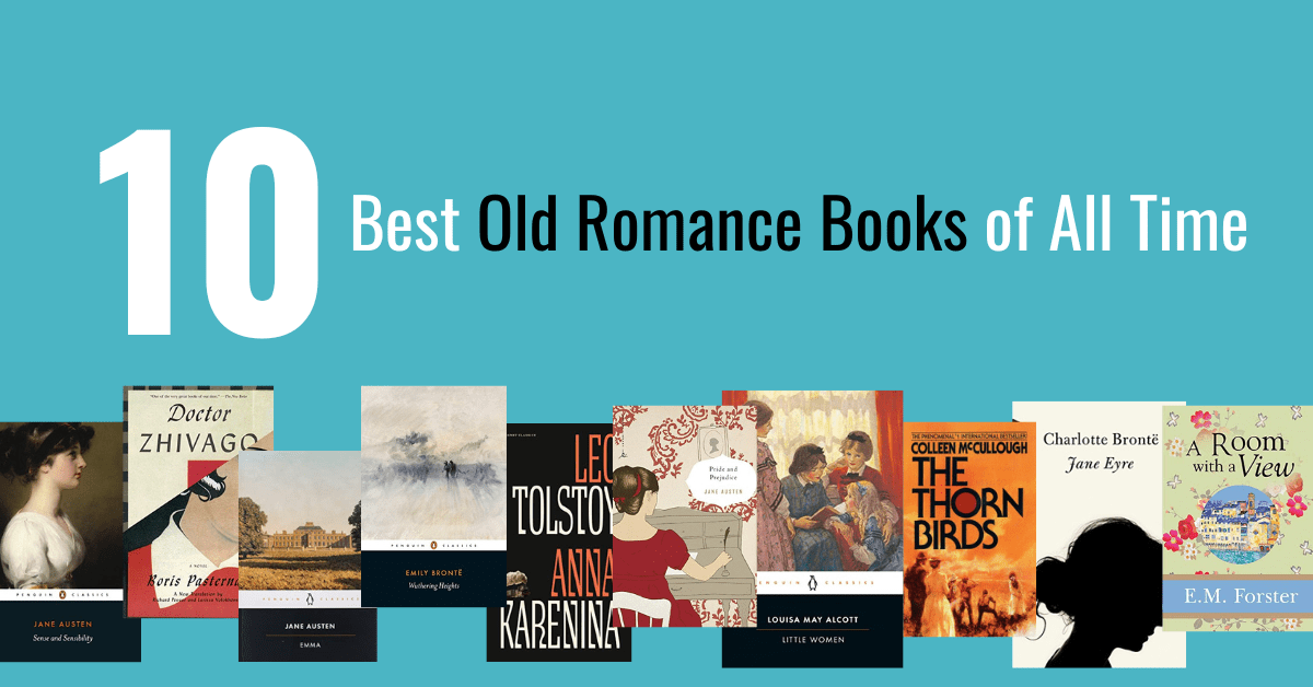 10 Best Old Romance Books of All Time BookScouter Blog