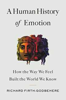 Sell, Buy or Rent A Human History of Emotion How the Way