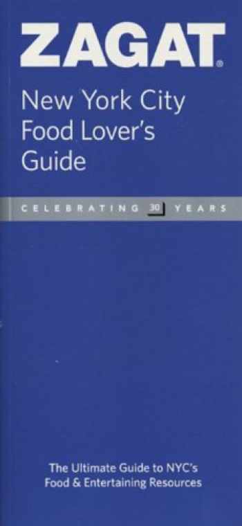 Sell, Buy or Rent New York City Food Lover's Guide (Zagat