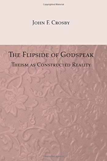 Sell, Buy or Rent The Flipside of Godspeak Theism as